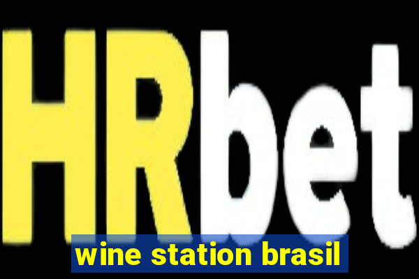 wine station brasil